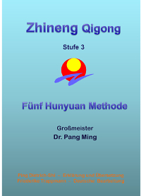 Zhineng Qigong Stufe 3